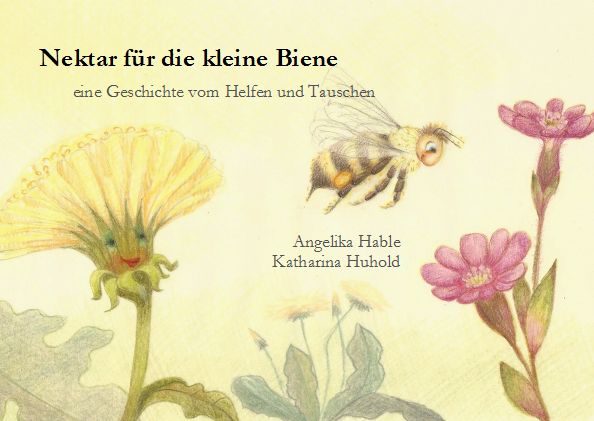 Bild zur Geschichte Nektar für die kleine Biene